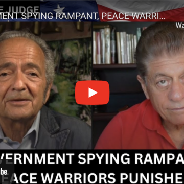 GOVERNMENT SPYING RAMPANT, PEACE WARRIORS PUNISHED